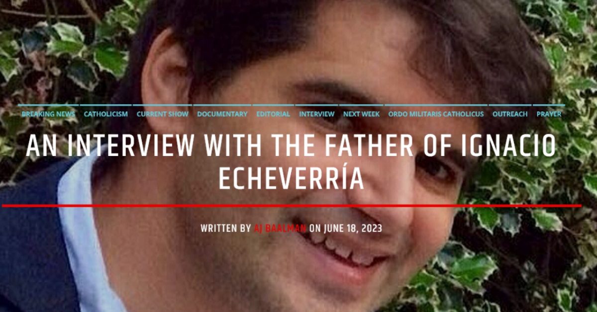 An Interview With The Father Of Ignacio Echeverría OMC Radio TV
