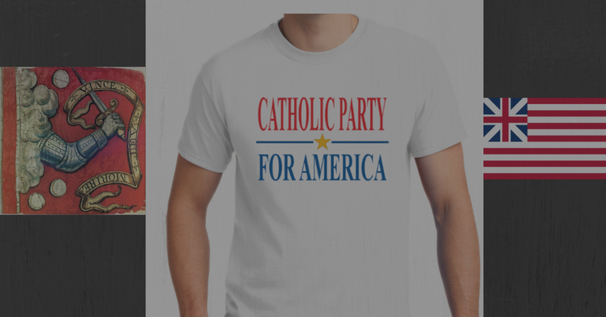 Get Your Catholic Party For America Shirts! – OMC Radio TV